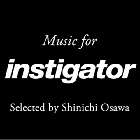 Music for instigator